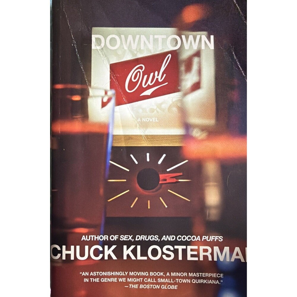 Downtown Owl : A Novel Paperback Chuck Klosterman
